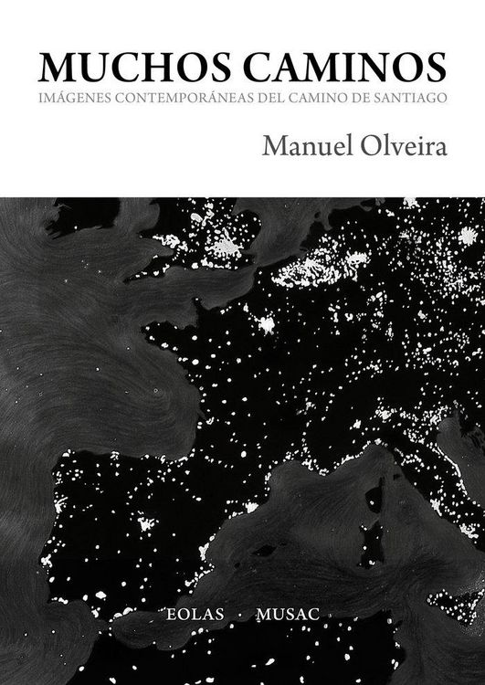 Produktbild: Muchos caminos : im&aacute;genes contempor&aacute;neas del Camino de Santiago