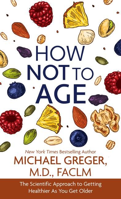 Produktbild: Greger, M: How Not to Age