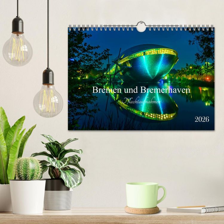 Produktbild: Bremen und Bremerhaven - Nachtaufnahmen (Wandkalender 2026 DIN A4 quer), CALVENDO Monatskalender