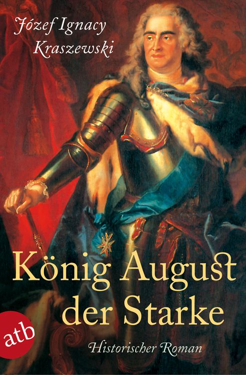 Produktbild: K&ouml;nig August der Starke