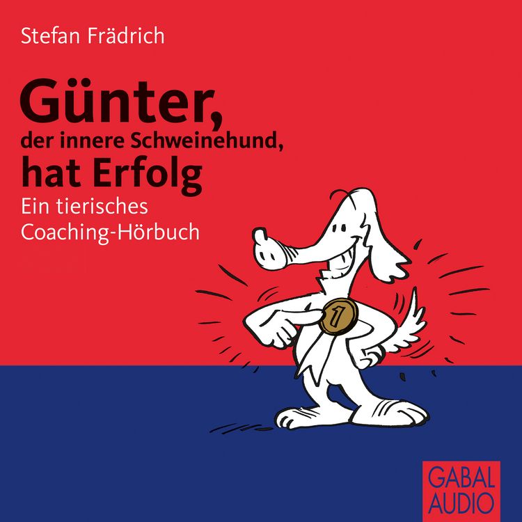 Produktbild: G&uuml;nter, der innere Schweinehund, hat Erfolg