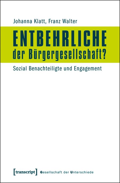 Produktbild: Entbehrliche der B&uuml;rgergesellschaft?
