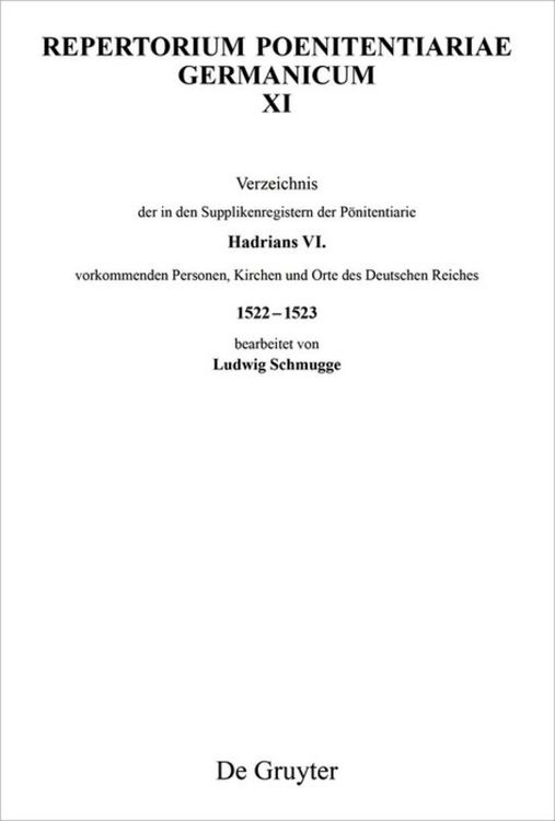 Produktbild: Verzeichnis der in den Supplikenregistern der P&ouml;nitentiarie Hadrians VI. vorkommenden Personen, Kirchen und Orte des Deutschen Reiches 1522&ndash;1523