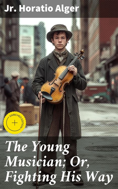 Produktbild: The Young Musician; Or, Fighting His Way
