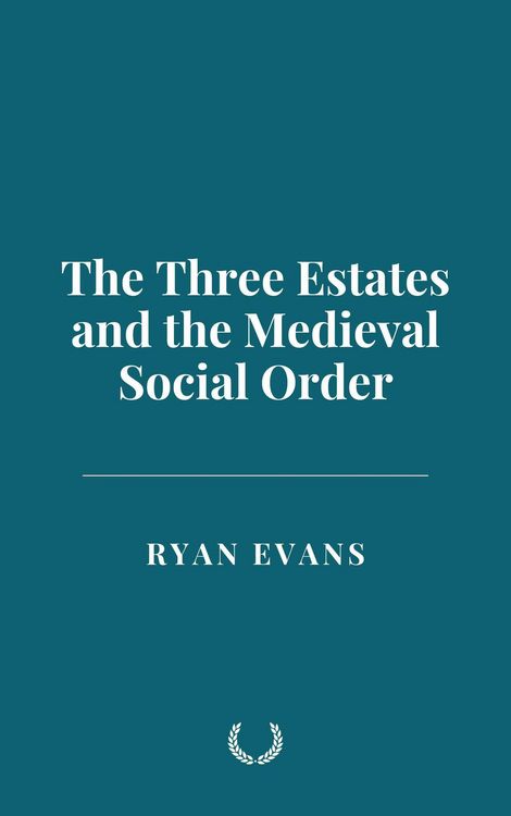 Produktbild: The Three Estates and the Medieval Social Order