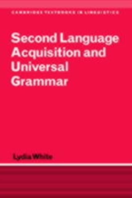 Produktbild: Second Language Acquisition and Universal Grammar