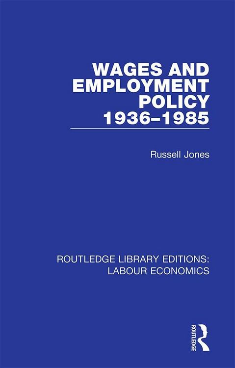 Produktbild: Wages and Employment Policy 1936-1985
