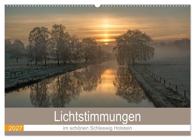 Produktbild: Lichtstimmungen im sch&ouml;nen Schleswig Holstein (Wandkalender 2027 DIN A2 quer), CALVENDO Monatskalender
