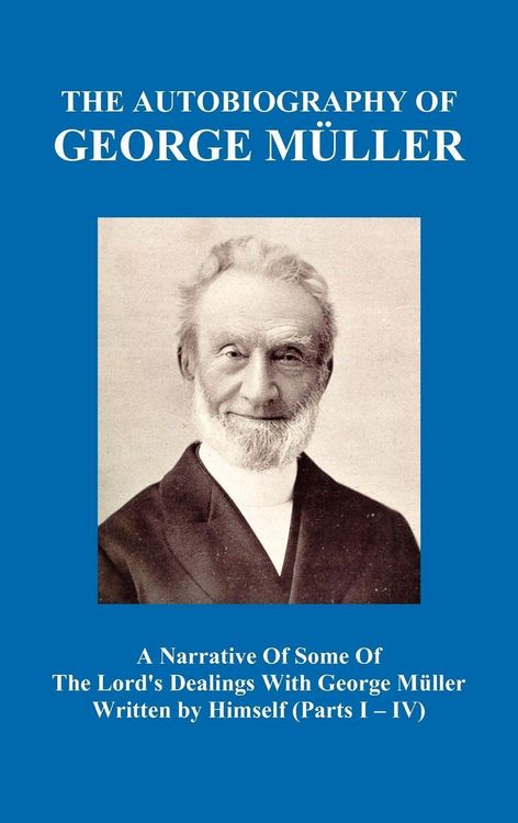 Produktbild: A Narrative of Some of the Lord's Dealings with George M Ller Written by Himself Vol. I-IV (Hardback)