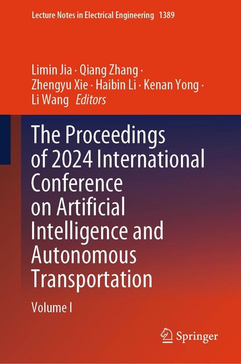Produktbild: The Proceedings of 2024 International Conference on Artificial Intelligence and Autonomous Transportation