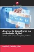 Produktbild: An&aacute;lise do jornalismo na sociedade digital