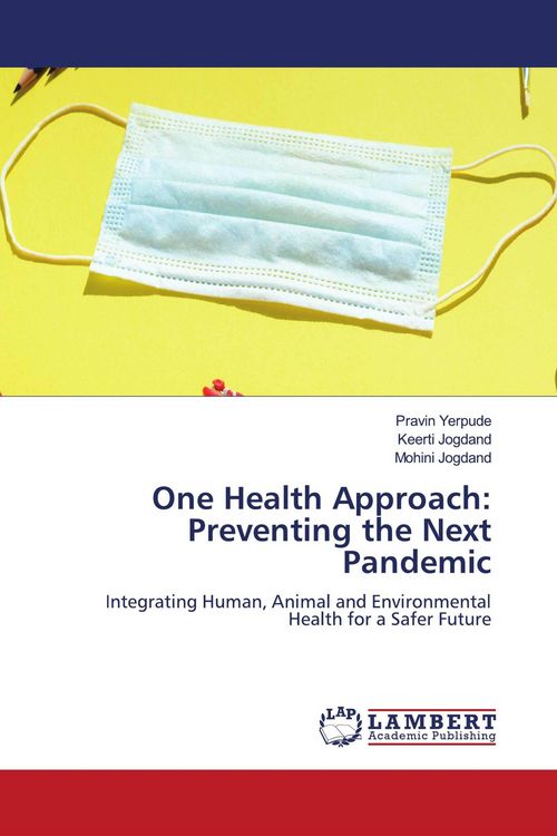 Produktbild: One Health Approach: Preventing the Next Pandemic
