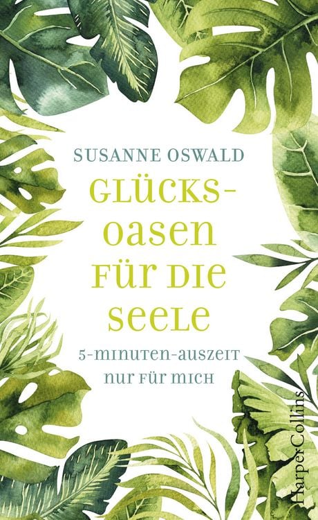 Produktbild: Gl&uuml;cksoasen &ndash; 5-Minuten-Auszeit nur f&uuml;r mich
