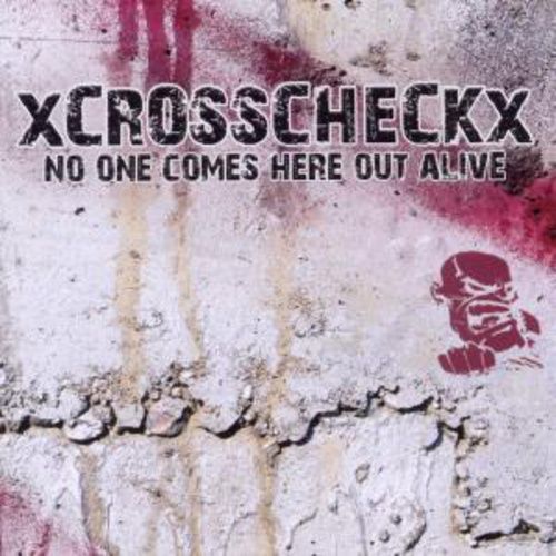 Produktbild: xCrosscheckx: No one comes here out alive