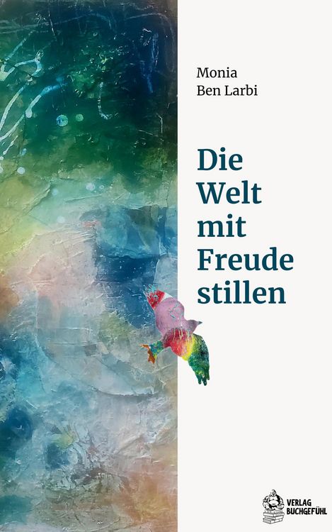 Produktbild: Die Welt mit Freude stillen