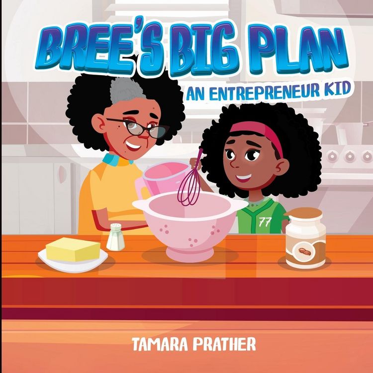 Produktbild: Bree's Big Plan An Entrepreneur Kid