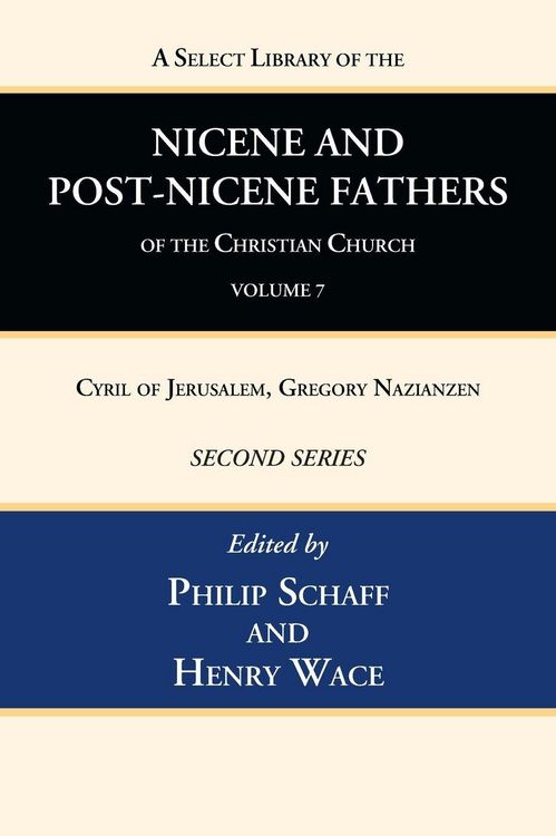 Produktbild: A Select Library of the Nicene and Post-Nicene Fathers of the Christian Church, Second Series, Volume 7