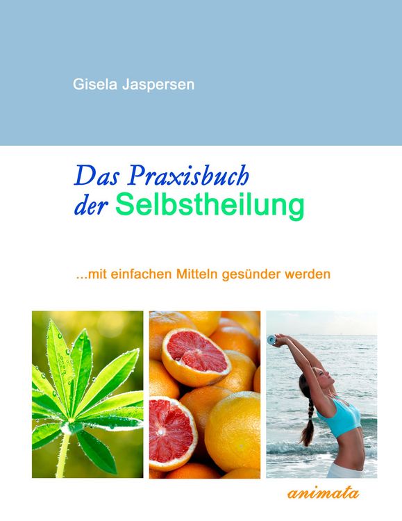 Produktbild: Das Praxisbuch der Selbstheilung