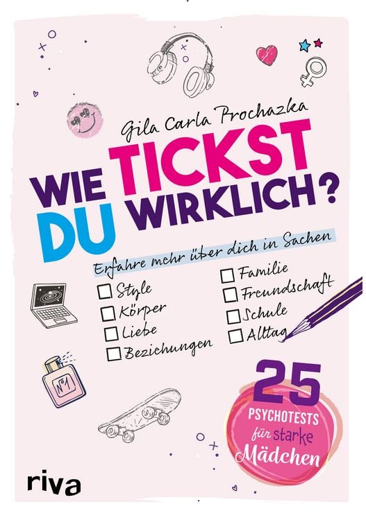 Produktbild: Wie tickst du wirklich? &ndash; 25 Psychotests f&uuml;r starke M&auml;dchen