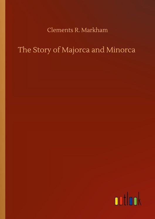 Produktbild: The Story of Majorca and Minorca