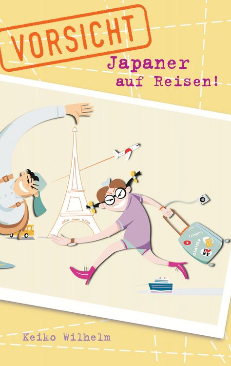 Produktbild: Vorsicht, Japaner auf Reisen!