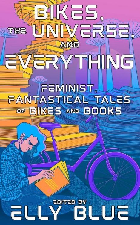 Produktbild: Bikes, the Universe, and Everything