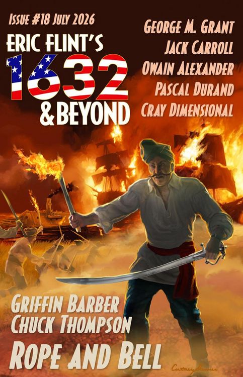 Produktbild: Eric Flint's 1632 & Beyond Issue #18