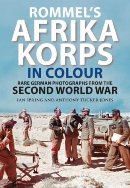 Produktbild: Rommel's Afrika Korps in Colour