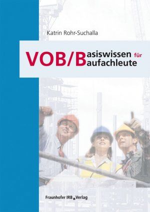 Produktbild: VOB/B - Basiswissen f&uuml;r Baufachleute