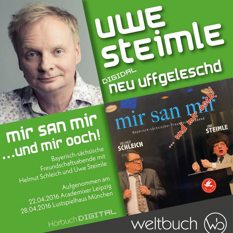 Produktbild: Uwe Steimle & Helmut Schleich: Mir san mir ... und wir ooch!