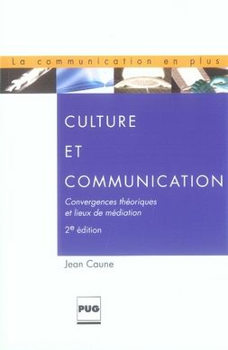 Produktbild: Culture et communication: convergences th&eacute;oriques et lieux de