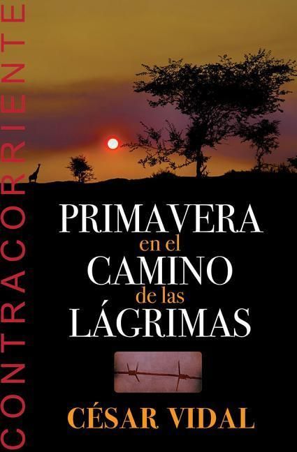Produktbild: Spanish - Primavera En El Camino de Las Lagrimas