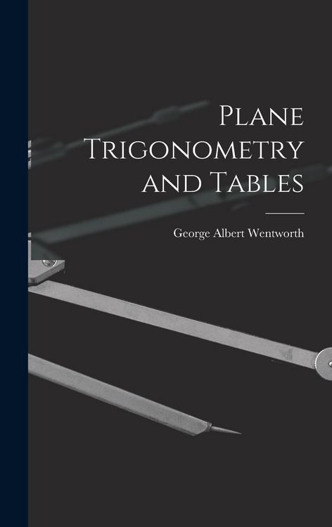 Produktbild: Plane Trigonometry and Tables