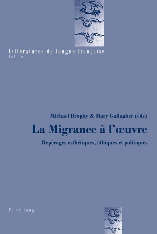Produktbild: La Migrance &agrave; l&rsquo;&oelig;uvre