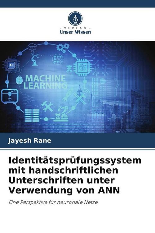 Produktbild: Identit&auml;tspr&uuml;fungssystem mit handschriftlichen Unterschriften unter Verwendung von ANN