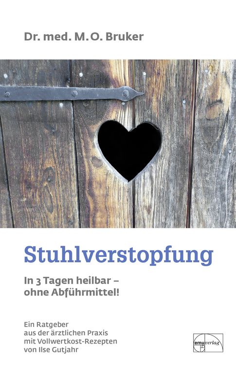Produktbild: Stuhlverstopfung in 3 Tagen heilbar - ohne Abf&uuml;hrmittel