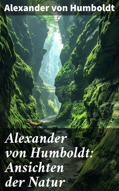 Produktbild: Alexander von Humboldt: Ansichten der Natur