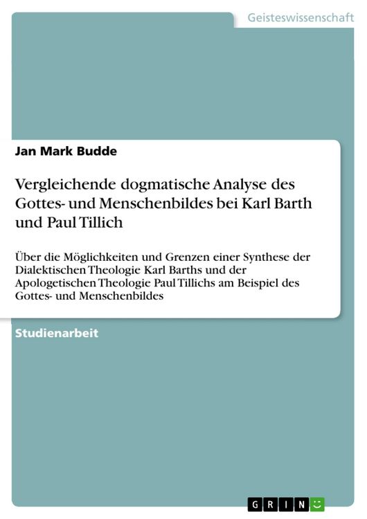 Produktbild: Vergleichende dogmatische Analyse des Gottes- und Menschenbildes bei Karl Barth und Paul Tillich