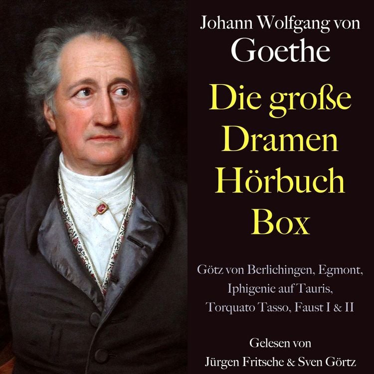 Produktbild: Johann Wolfgang von Goethe: Die gro&szlig;e Dramen H&ouml;rbuch Box