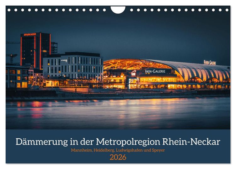 Produktbild: D&auml;mmerung in der Metropolregion Rhein-Neckar (Wandkalender 2026 DIN A4 quer), CALVENDO Monatskalender