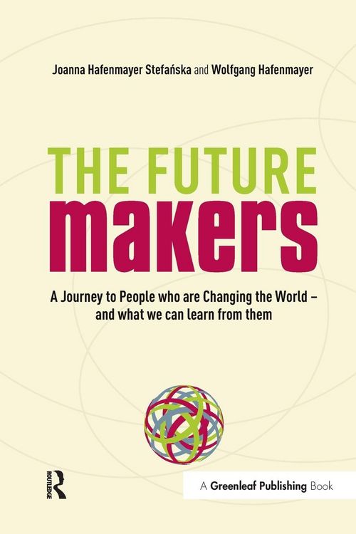 Produktbild: A Journey to People who are Changing the World - and What We Can Learn from Them