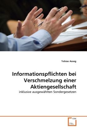 Produktbild: Asseg, T: Informationspflichten bei Verschmelzung einer Akti