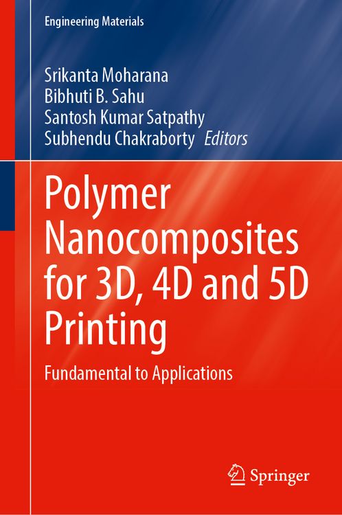 Produktbild: Polymer Nanocomposites for 3D, 4D and 5D Printing