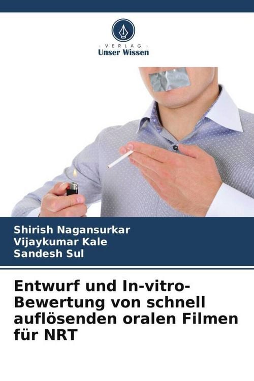 Produktbild: Entwurf und In-vitro-Bewertung von schnell aufl&ouml;senden oralen Filmen f&uuml;r NRT