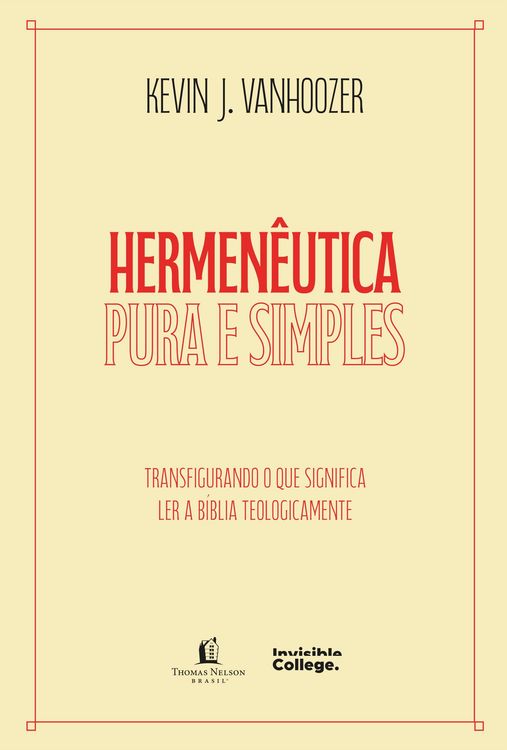 Produktbild: Hermen&ecirc;utica pura e simples - Transfigurando o que significa ler a b&iacute;blia teologicamente