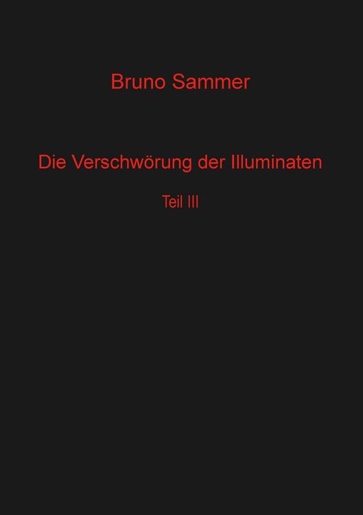 Produktbild: Die Verschw&ouml;rung der Illuminaten Teil 3