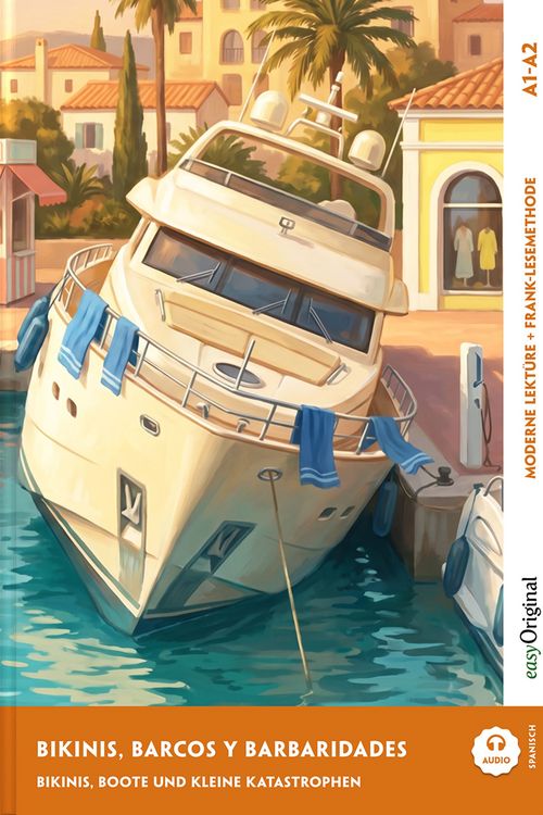 Produktbild: Bikinis, barcos y barbaridades - Spanisch lernen mit lustigen Kurzgeschichten A1-A2 (+ Audio-Online)