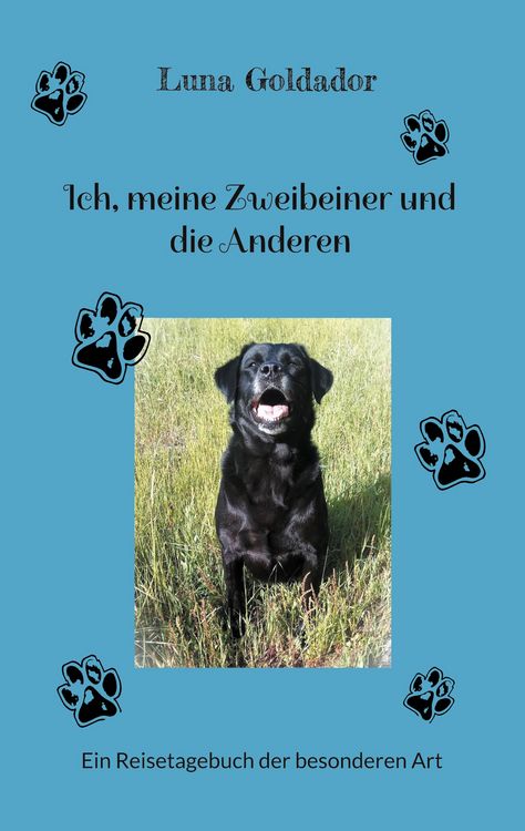 Produktbild: Ich, meine Zweibeiner und die Anderen