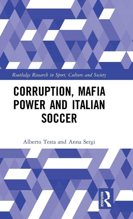 Produktbild: Corruption, Mafia Power and Italian Soccer