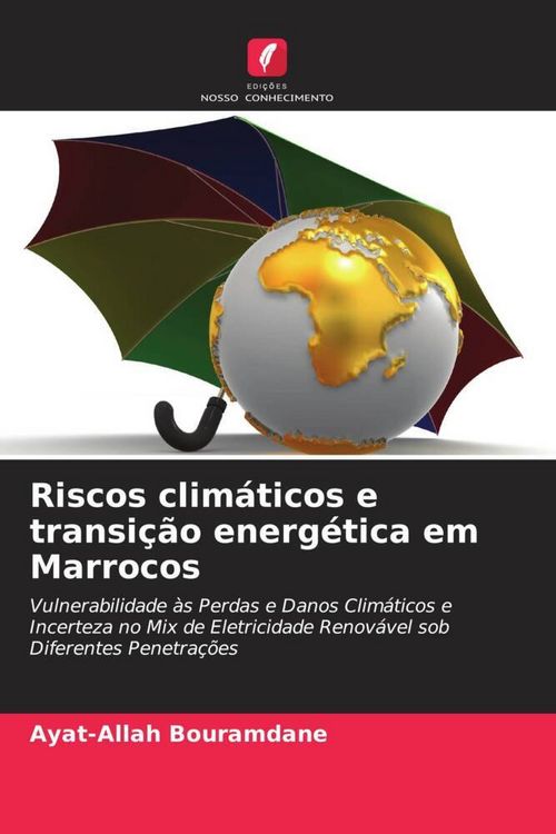 Produktbild: Riscos clim&aacute;ticos e transi&ccedil;&atilde;o energ&eacute;tica em Marrocos